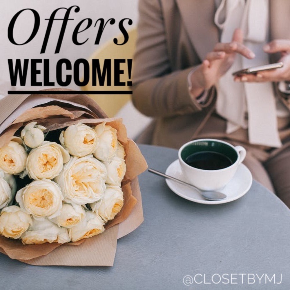 Offers Always Welcome!